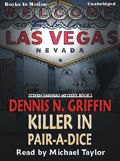Title details for Killer in Pair-A-Dice by Dennis N. Griffin - Available